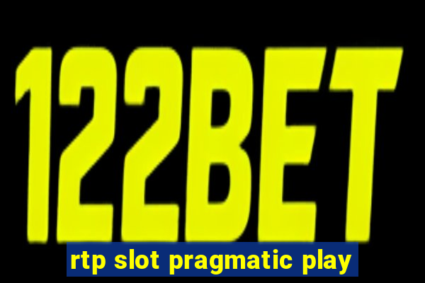 rtp slot pragmatic play